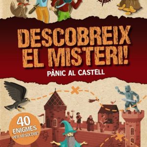 DESCOBREIX EL MISTERI! PANIC AL CASTELL
				 (edición en catalán)