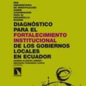 DIAGNOSTICO PARA EL FORTALECIMIENTO INSTITUCIONAL DE LOS GOBIERNO S LOCALES EN ECUADOR