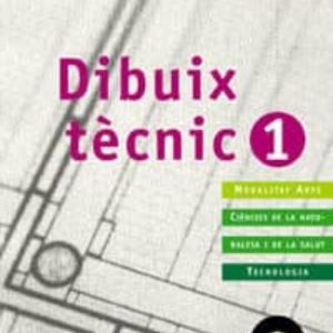 DIBUIX TECNIC 1 BATXILLERAT
				 (edición en catalán)