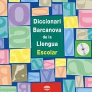 DICCIONARI BARCANOVA DE LA LLENGUA ESCOLAR
				 (edición en catalán)