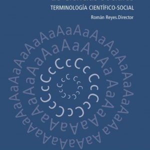 DICCIONARIO CRITICO DE CIENCIAS SOCIALES: TERMINOLOGIA CIENTIFICO -SOCIAL (VOL.4: DE LA P A LA Z)