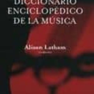 DICCIONARIO ENCICLOPEDICO DE LA MUSICA