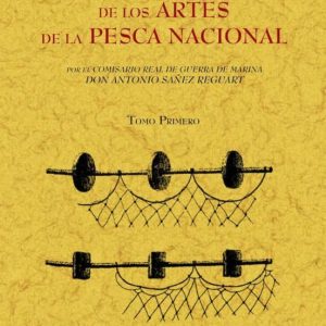 DICCIONARIO HISTÓRICO DE LOS ARTES DE LA PESCA NACIONAL (TOMO 4)
