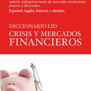 DICCIONARIO LID CRISIS Y MERCADOS FINANCIEROS