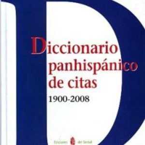 DICCIONARIO PANHISPANICO DE CITAS 1900-2008
