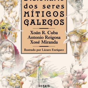 DICIONARIO DOS SERES MITICOS GALEGOS (3ª ED.)
				 (edición en gallego)