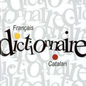 DICTIONAIRE FRANÇAIS-CATALAN