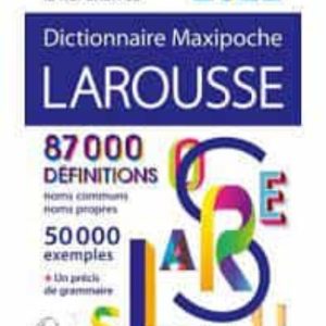 DICTIONNAIRE LAROUSSE MAXIPOCHE 2022
				 (edición en francés)