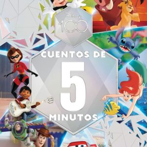 DISNEY 100: CUENTOS DE 5 MINUTOS