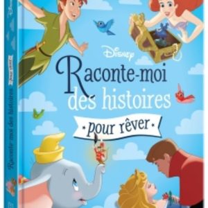 DISNEY - RACONTE-MOI HISTOIRES BEAUX REVES
				 (edición en francés)