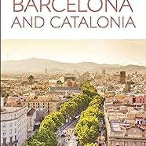 DK EYEWITNESS BARCELONA AND CATALONIA
				 (edición en inglés)