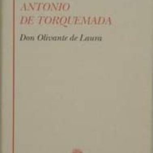 DON OLIVANTE DE LAURA: OBRAS COMPLETAS II