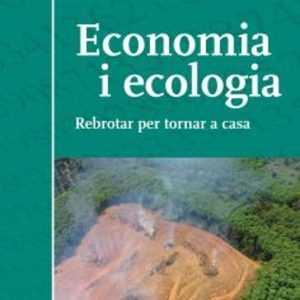 ECONOMIA I ECOLOGIA
				 (edición en catalán)