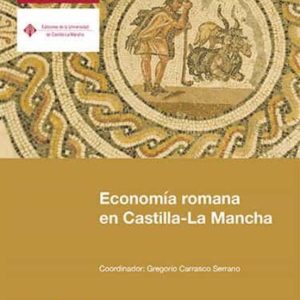 ECONOMÍA ROMANA EN CASTILLA-LA MANCHA