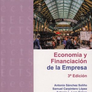 ECONOMIA Y FINANCIACION DE LA EMPRESA (3ª ED)