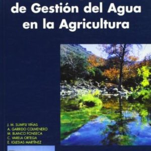 ECONOMIA Y POLITICA DE GESTION DEL AGUA EN LA AGRICULTURA