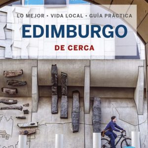 EDIMBURGO DE CERCA 2023 (5ª ED.) (LONELY PLANET)