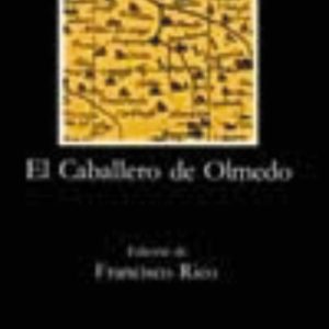 EL CABALLERO DE OLMEDO (12ª ED.)