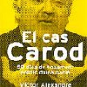 EL CAS CAROD
				 (edición en catalán)