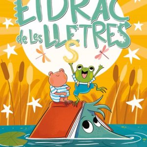 EL DRAC DE LES LLETRES 4: DOS GRIPAUS, UN DRACÀS I UN SOL MATALAS
				 (edición en catalán)