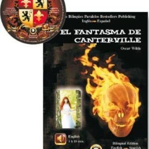 EL FANTASMA DE CANTERVILLE = THE CANTERVILLE GHOST (INCLUYE CD) ( BILINGUE ESPAÑOL-INGLES)