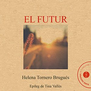 EL FUTUR (CATALAN)
				 (edición en catalán)