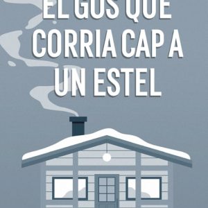 EL GOS QUE CORRIA CAP A UN ESTEL
				 (edición en catalán)