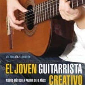 EL JOVEN GUITARRISTA CREATIVO (INCLUYE CD)