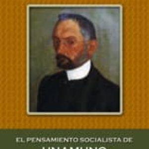 EL PENSAMIENTO SOCIALISTA DE UNAMUNO EN LA LUCHA DE CLASES (1894- 1897)