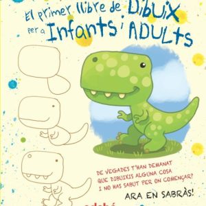 EL PRIMER LLIBRE DE DIBUIX PER A INFANTS I ADULTS
				 (edición en catalán)