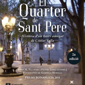 EL QUARTER DE SANT PERE
				 (edición en catalán)