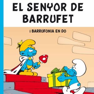 EL SENYOR DE BARRUFET: BARRUFONIA EN DO
				 (edición en catalán)