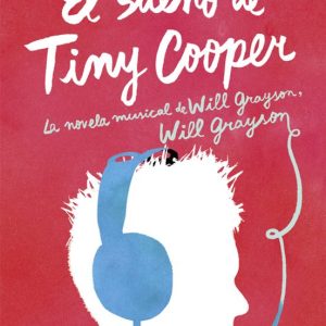 EL SUEÑO DE TINY COOPER