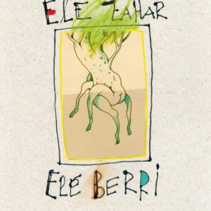 ELE ZAHAR. ELE BERRI
				 (edición en euskera)