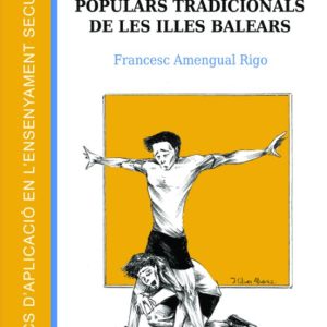 ELS ESPORTS I ELS JOCS POPULARS TRADICIONALS DE LES ILLES BALEARS
				 (edición en catalán)