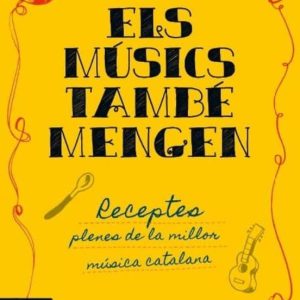ELS MUSICS TAMBE MENGEN
				 (edición en catalán)