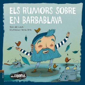 ELS RUMORS SOBRE EN BARBABLAVA
				 (edición en catalán)