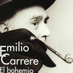 EMILIO CARRERE, EL BOHEMIO DE MADRID