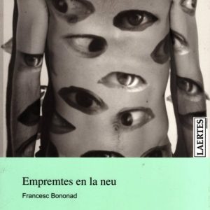 EMPREMTES EN LA NEU
				 (edición en catalán)