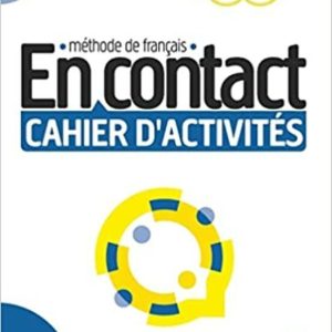EN CONTACT - NIVEAU A1 / A2 - CAHIER D ACTIVITS + AUDIO TELECHARGEABLE
				 (edición en francés)