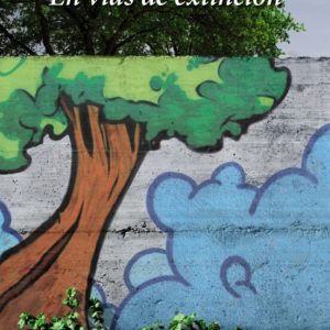 EN VIAS DE EXTINCION
				 (edición en gallego)