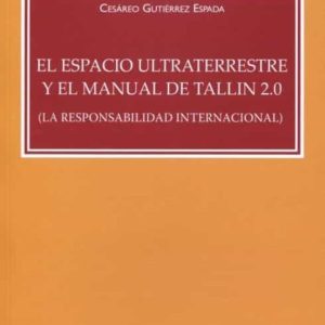 ESPACIO ULTRATERRESTRE Y EL MANUAL DE TALLIN 2.0