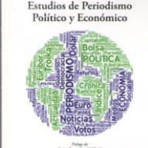 ESTUDIOS DE PERIODISMO POLITICO Y ECONOMICO