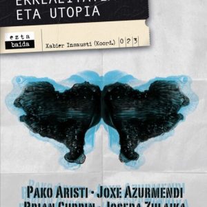 EUSKAL HERRIA: ERREALITATEA ETA UTOPIA
				 (edición en euskera)