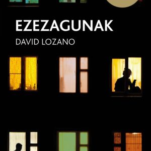 EZEZAGUNAK (DESCONOCIDOS)
				 (edición en euskera)