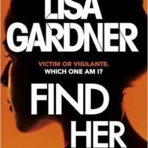 FIND HER (DETECTIVE D.D. WARREN 8)
				 (edición en inglés)
