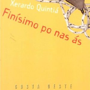 FINISIMO PO NAS AS (3ª ED.)
				 (edición en gallego)