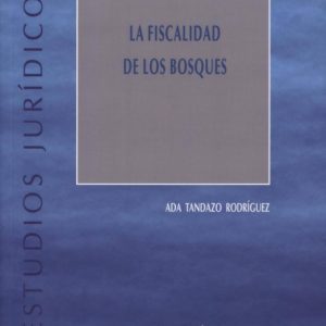 FISCALIDAD DE LOS BOSQUES