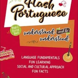 FLASH PORTUGUESE: FLASH ENGLISH ES UN LIBRO DESTINADO A QUIENES VISITAN PORTUGAL
				 (edición en portugués)