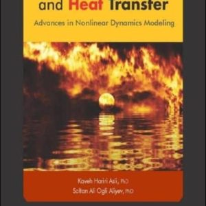 FLUID MECHANICS AND HEAT TRANSFER: ADVANCES IN NONLINEAR DYNAMICS MODELING
				 (edición en inglés)